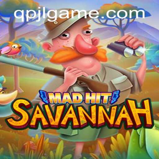 MadHitSavannah: An Immersive Adventure into the Heart of the Savannah
